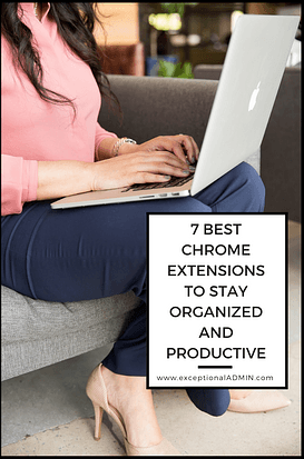 7 Best Chrome Extensions to Stay Productive and Organized