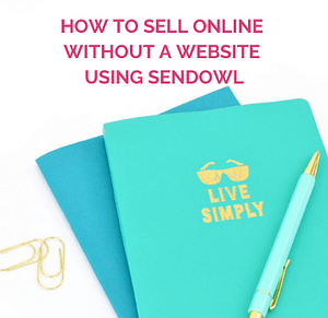 How to Sell Online with Sendowl