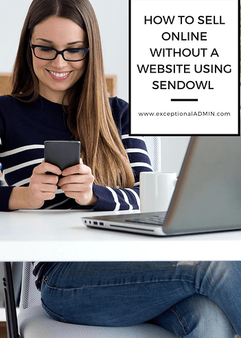 How to Sell online without a website using Sendowl Blog Graphic